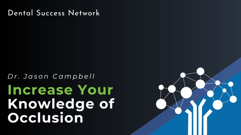 Increase Your Knowledge of Occlusion