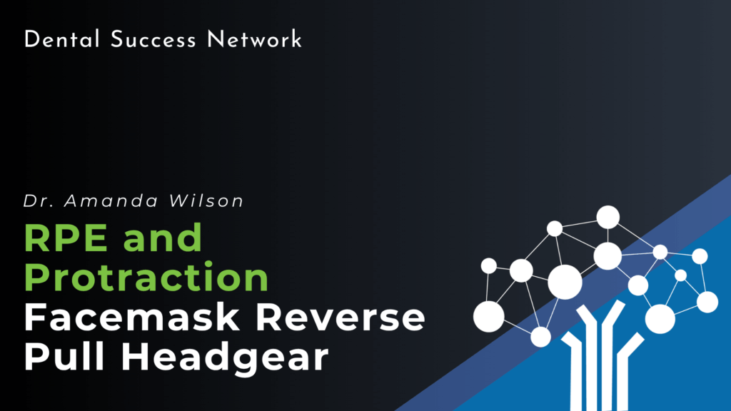 RPE and Protraction Facemask Reverse Pull Headgear