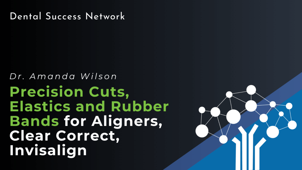 Precision Cuts, Elastics and Rubber Bands for Aligners, Clear Correct, Invisalign