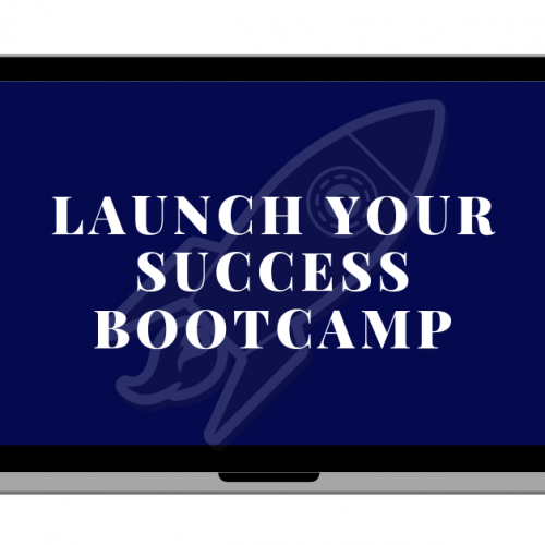 Launch Your Success Bootcamp (1)